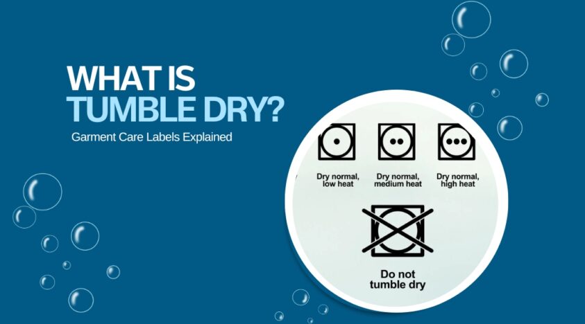 Tumble Dry: What It Means and How to Use It